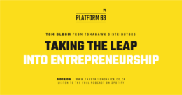 Taking the leap into Entrepreneurship with Tom Bloom | Platform 63 Podcast